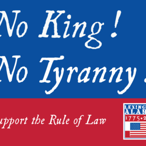 No King! No Tyranny Yard Sign