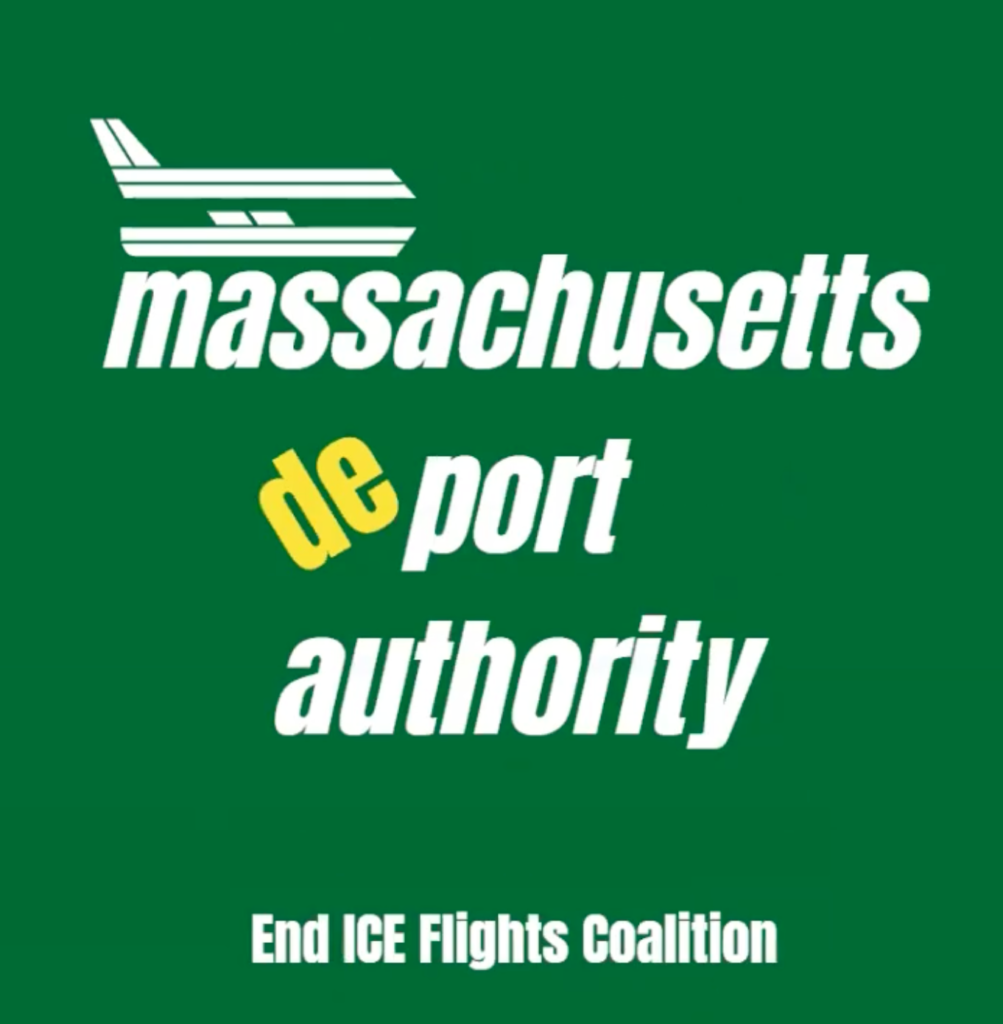 Massachusetts de-port authority, End ICE Flights Coalition